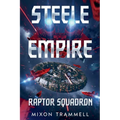 Steele Empire: Raptor Squadron