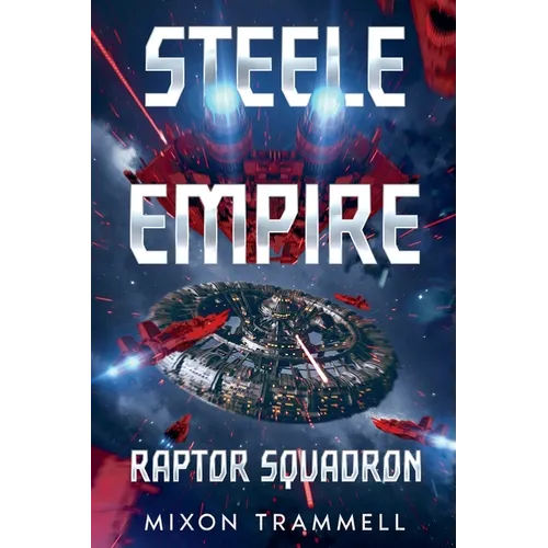 Steele Empire: Raptor Squadron