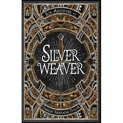 Silverweaver: An Ilia Archives Novella