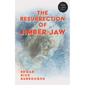 The Resurrection of Jimber-Jaw (Fantasy and Horror Classics)