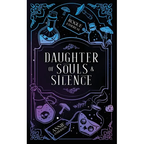 Daughter of Souls & Silence