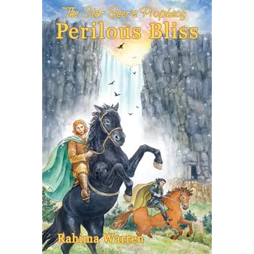 Perilous Bliss: Book Three of The Star-Seer's Prophecy