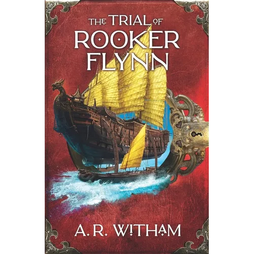 The Trial of Rooker Flynn: Locke Institute Trilogy Book 2