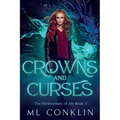 Crowns and Curses: The Paranormals of Ahl Book 3