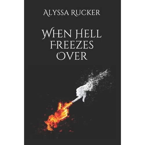 When Hell Freezes Over