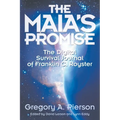 The Maia's Promise: The Digital Survival Journal of Franklin C. Royster