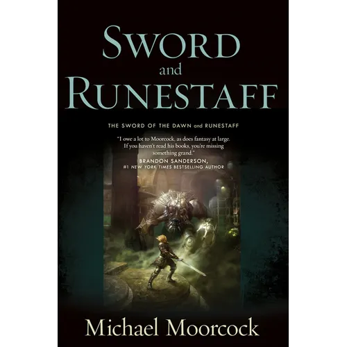 Sword and Runestaff: The Sword of the Dawn and the Runestaff