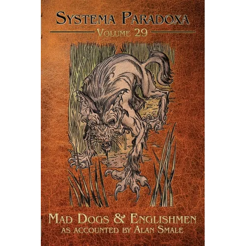Mad Dogs & Englishmen: A Tale of the Barghest