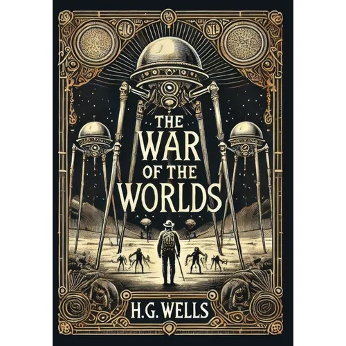 The War of the Worlds (Collector's Edition) (Laminated Hardback with Jacket)