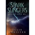 Sparkslingers