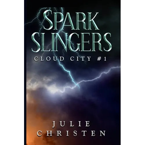 Sparkslingers