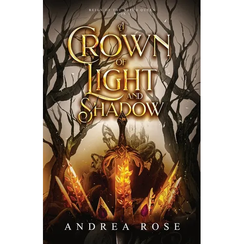 A Crown of Light and Shadow