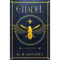 The Citadel: Caleb Book 1
