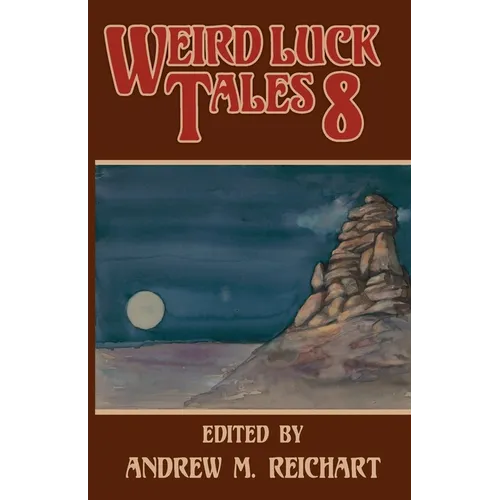 Weird Luck Tales 8
