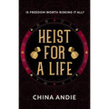 Heist For A Life