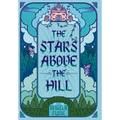 The Stars Above the Hill
