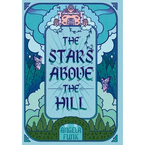 The Stars Above the Hill