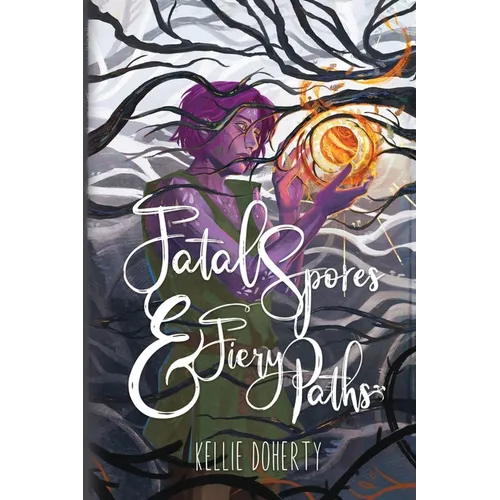 Fatal Spores & Fiery Paths