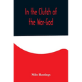 In the Clutch of the War-God