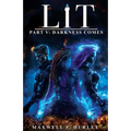 LIT Part 5: Darkness Comes (paperback edition)