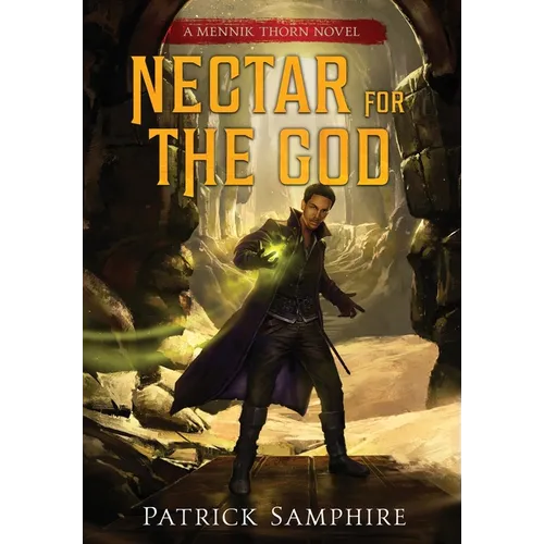 Nectar for the God: An Epic Fantasy Mystery