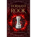 Dormant Rook: A Paranormal Academy Urban Fantasy (Leah Ackerman Book 4)
