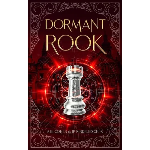 Dormant Rook: A Paranormal Academy Urban Fantasy (Leah Ackerman Book 4)
