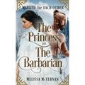 Marked for Each Other - The Princess and The Barbarian