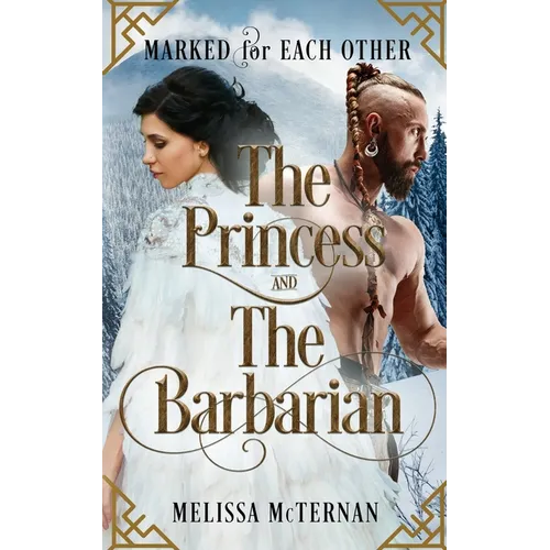 Marked for Each Other - The Princess and The Barbarian