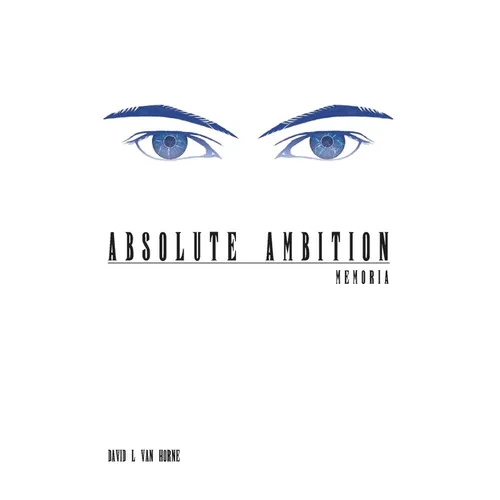 Absolute Ambition: Memoria - Paperback