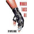 Winner Takes All Pt. 1