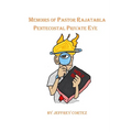 Memoirs of Pastor Rajatabla- Pentecostal Private Eye