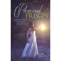Paranormal Prison: An Mysterious Supernatural Women's Fiction Filled With Fast-Paced Action and Intrigue