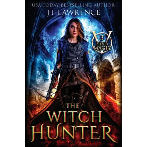 The Witch Hunter: An Urban Fantasy action-adventure