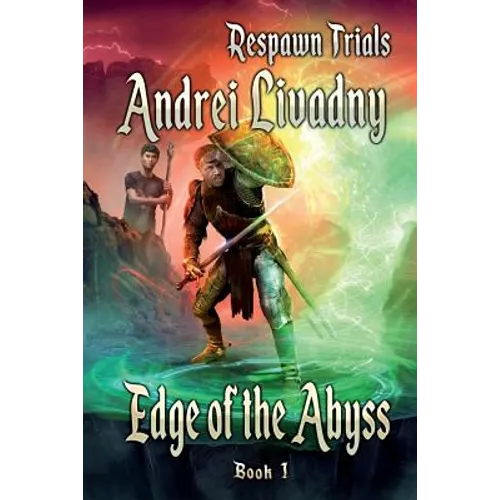 Edge of the Abyss (Respawn Trials Book 1): LitRPG Series