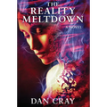 The Reality Meltdown