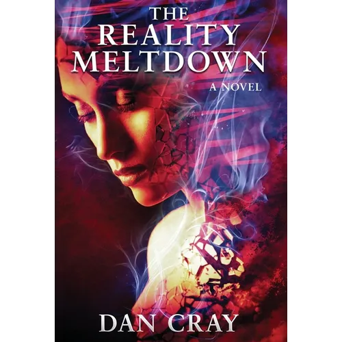 The Reality Meltdown