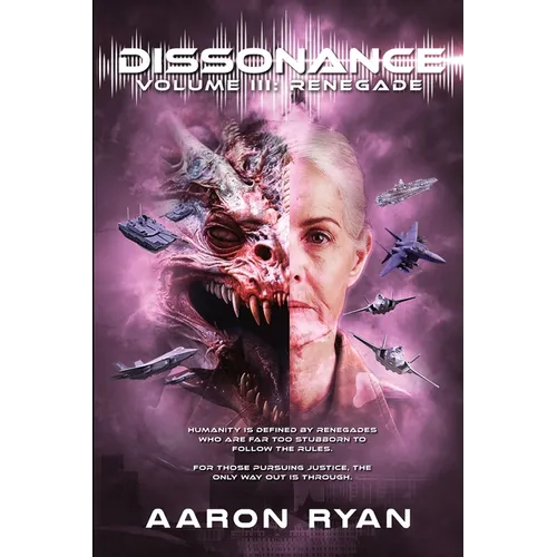 Dissonance Volume III: Renegade