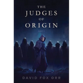 The Judges of Origin: Part 1