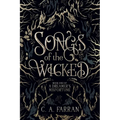 Songs of the Wicked: Book One of A Dreamer's Misfortune