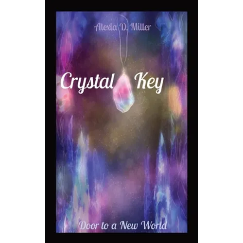 Crystal Key: Door to a New World