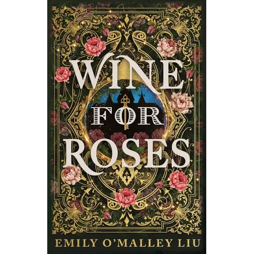 Wine for Roses