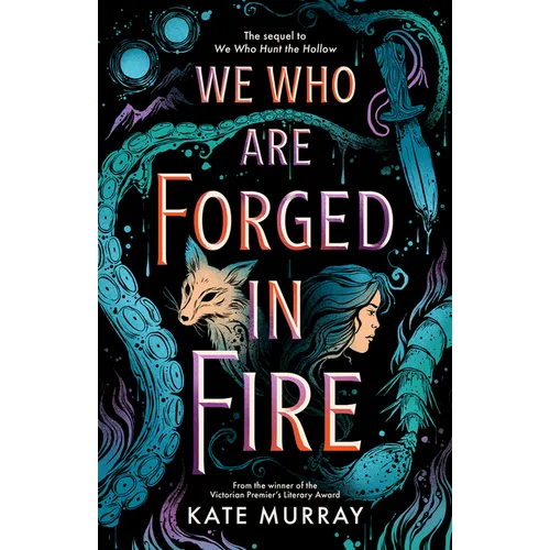 We Who Are Forged in Fire: Volume 2