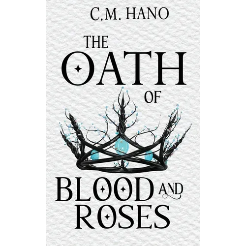 The Oath of Blood & Roses