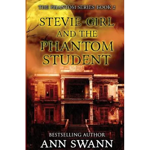 Stevie-Girl and the Phantom Student