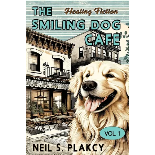 The Smiling Dog Cafe: Healing Fiction