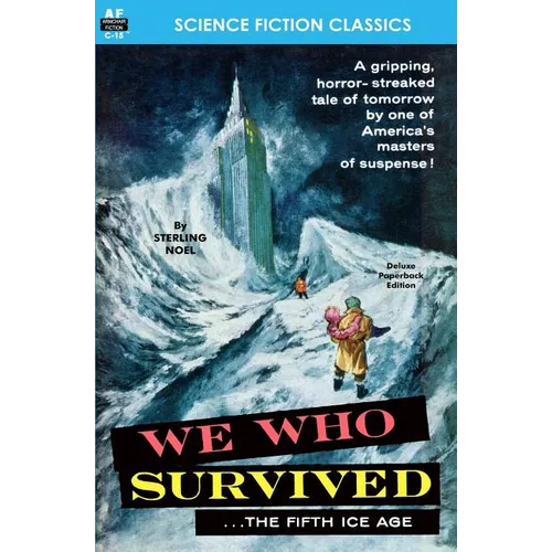 We Who Survived (the Fifth Ice Age)