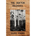 The Hektor Dilemma