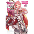 Bofuri: I Don't Want to Get Hurt, So I'll Max Out My Defense., Vol. 13 (Light Novel): Volume 13