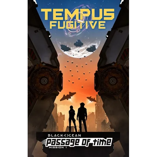 Tempus Fugitive: Mission 1